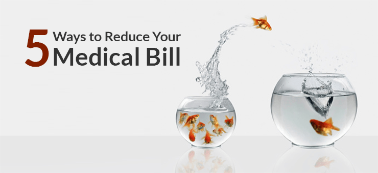 5-Ways-to-Reduce-Your-Medical-Bill