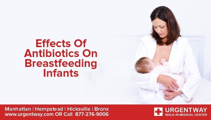 Effects Of Antibiotics On Breastfeeding Infants